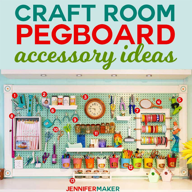 Craft Room Pegboard Accessory Ideas - Jennifer Maker
